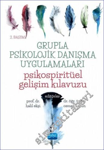 Grupla Psikolojik Danışma Uygulamaları - Psikospiritüel Gelişim Kılavuzu -        2023