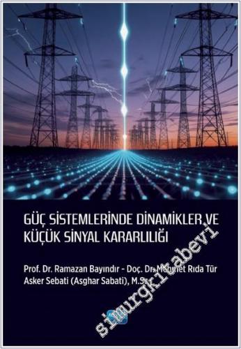 Güç Sistemlerinde Dinamikler ve Küçük Sinyal Kararlılığı -        2025