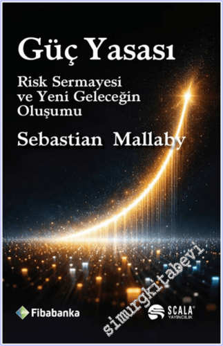 Güç Yasası: Risk Sermayesi ve Yeni Geleceğin Oluşumu -        2026