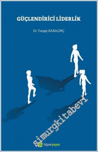 Güçlendirici Liderlik -        2022