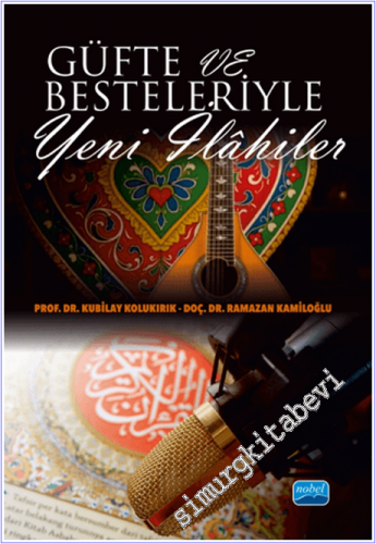 Güfte ve Besteleriyle Yeni İlâhiler - 2025