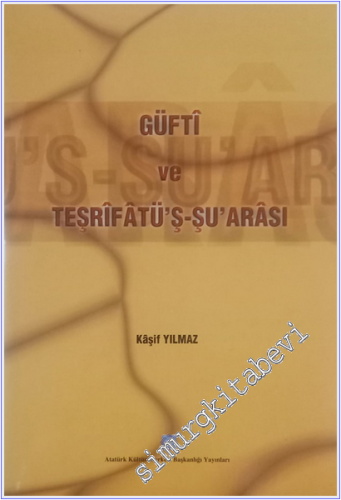 Güfti ve Teşrifatü'ş - Şu'arası CİLTLİ -