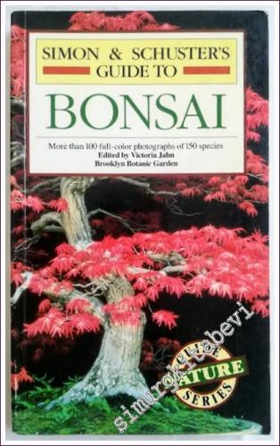Guide to Bonsai: More than 100 Full-color Photographs of 150 Species -