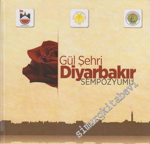 Gül Şehri Diyarbakır Sempozyumu