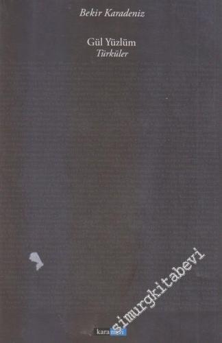 Gül Yüzlüm - Türküler -        2010