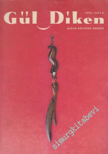 Güldiken: Dört Aylık Mizah Kültürü Dergisi - Sayı: 2
