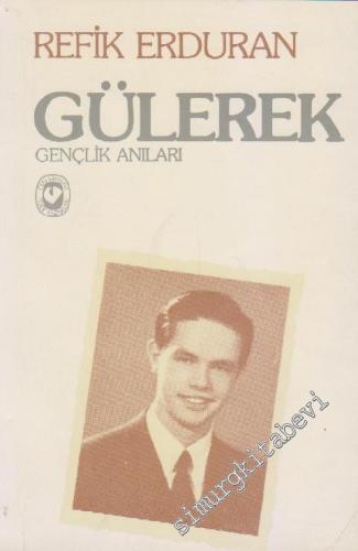 Gülerek... Gençlik Anıları -