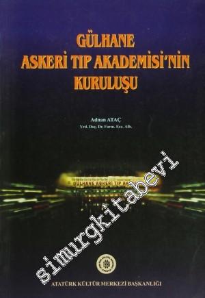 Gülhane Askeri Tıp Akademisi'nin Kuruluşu