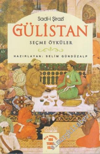 Gülistan : Seçme Öyküler
