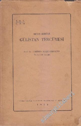 Gülistan Tercümesi TIPKIBASIM -        1954