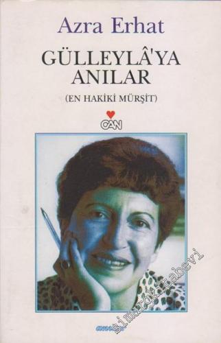 Gülleyla'ya Anılar (En Hakiki Mürşit) -        2002