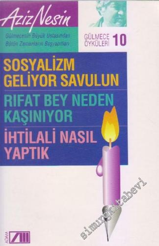 Gülmece Öyküleri 10: Sosyalizm Geliyor Savulun / Rıfat Bey Neden Kaşınıyor / İhtilali Nasıl Yaptık -        2001