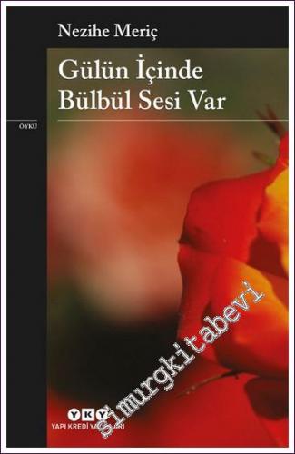 Gülün İçinde Bülbül Sesi Var - 2022