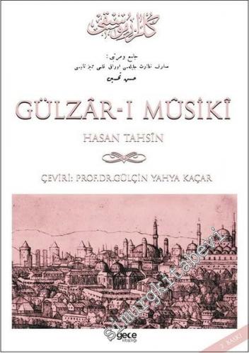 Gülzar-ı Musiki CİLTLİ -        2017