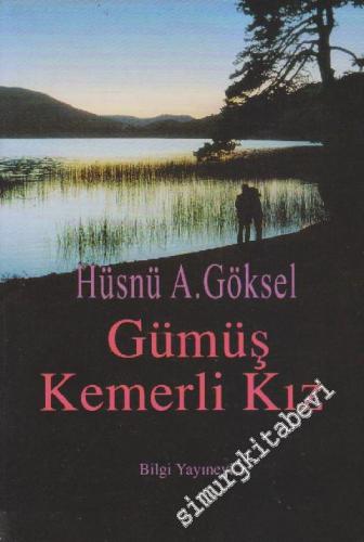Gümüş Kemerli Kız -        1999