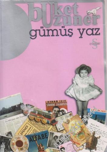 Gümüş Yaz Gümüş Kız -        2002