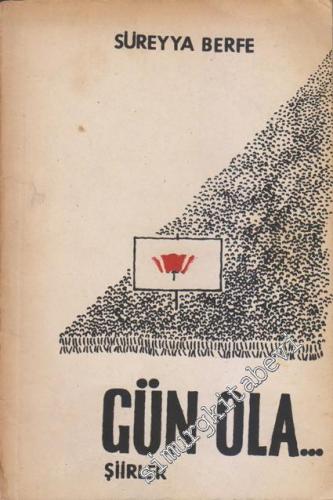 Gün Ola - Şiirler   -        1969