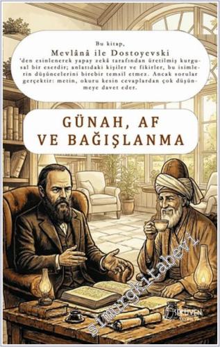 Günah Af ve Bağışlanma : Dostoyevski - Mevlana - 2025
