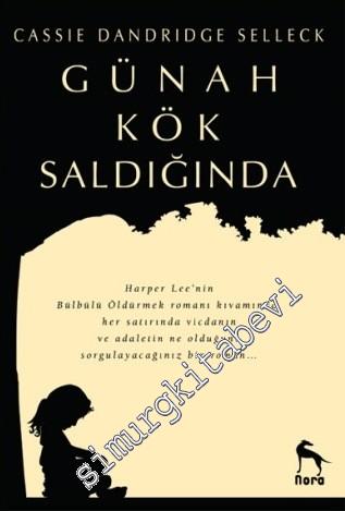 Günah Kök Saldığında -