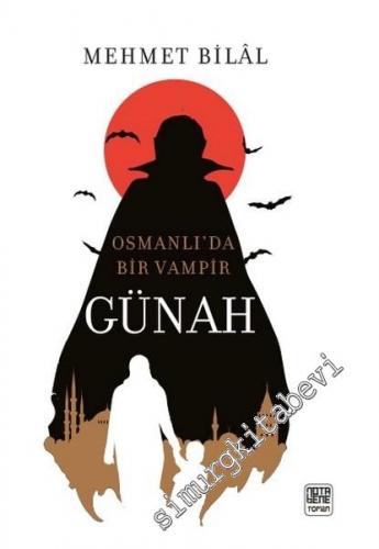 Günah: Osmanlı'da Bir Vampir 2 -        2018
