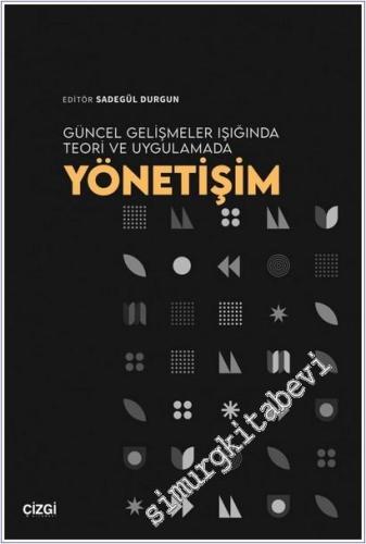 Güncel Gelişmeler Işığında Teori ve Uygulamada Yönetişim -        2025