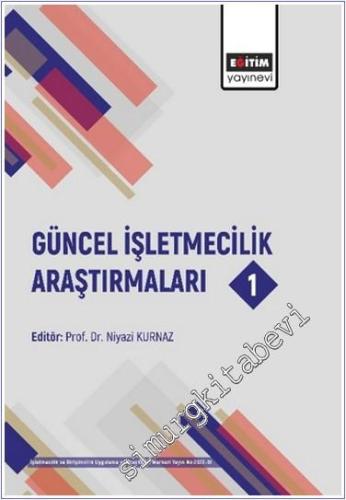 Güncel İşletmecilik Araştırmaları 1 - 2022