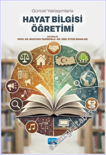 Güncel Yaklaşımlarla Hayat Bilgisi Öğretimi -        2025