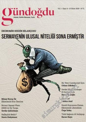 Gündoğdu Dergisi - Ekonomik Krizin Bilançosu: Sermayenin Ulusal Niteli