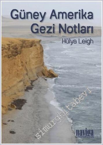 Güney Amerika Gezi Notları -        2024