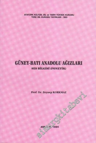 Güney - Batı Anadolu Ağızları: Ses Bilgisi ( Fonetik )  -        1994