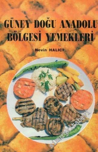 Güney Doğu Anadolu Bölgesi Yemekleri