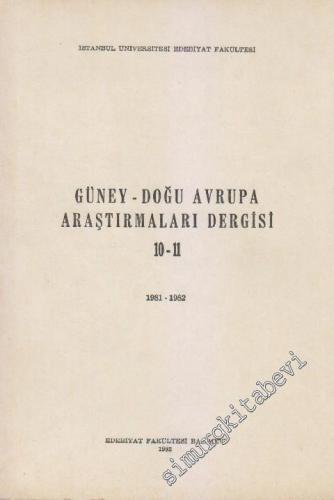 Güney - Doğu Avrupa Araştırmaları Dergisi  - Sayı: 10 / 11