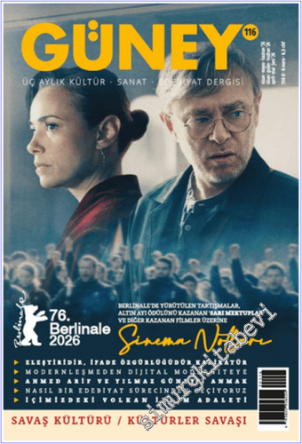 Güney Üç Aylık Kültür Sanat Edebiyat Dergisi - - Sayı: 116 Nisan - May