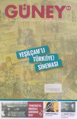 Güney Üç Aylık Kültür Sanat Edebiyat Dergisi : Yeşilçam'lı Türk(iye) S