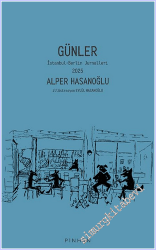 Günler : İstanbul - Berlin Jurnalleri (2025) - 2026