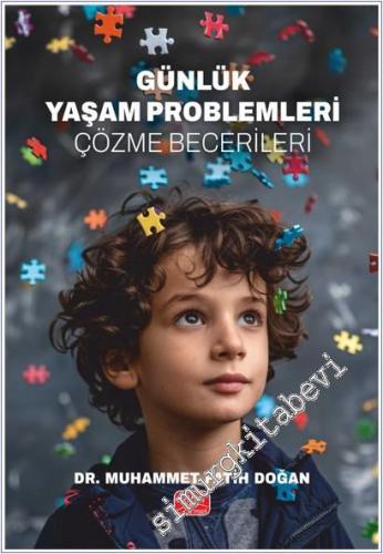 Günlük Yaşam Problemleri - Çözme Becerileri -        2025