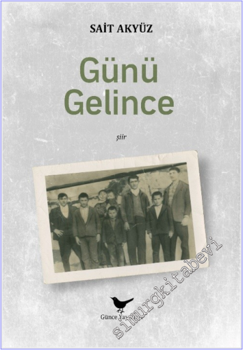Günü Gelince -