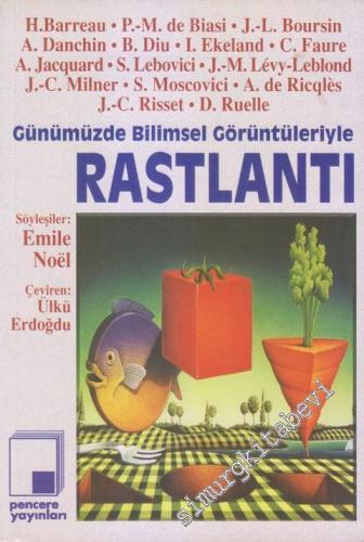 Günümüzde Bilimsel Görüntüleriyle Rastlantı -        1998