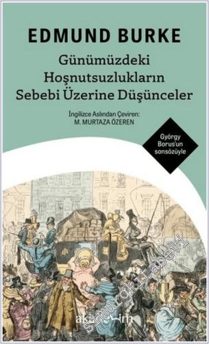 Günümüzdeki Hoşnutsuzlukların Sebebi Üzerine Düşünceler -        2025