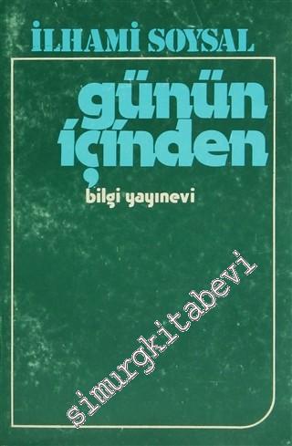 Günün İçinden: Dünden Bugüne Gazete Yazıları