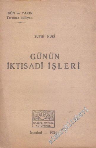 Günün İktisadi İşleri -        1934