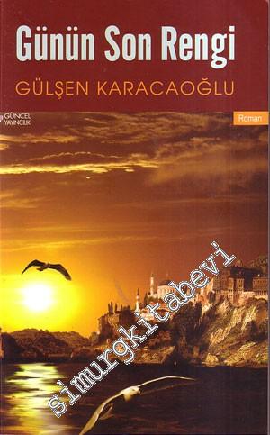 Günün Son Rengi -