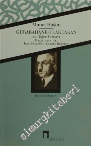 Gurabahane-i Laklakan ve Diğer Yazıları - Bütün Eserleri 5 -