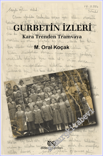 Gurbetin İzleri - Kara Trenden Tramvaya - 2026