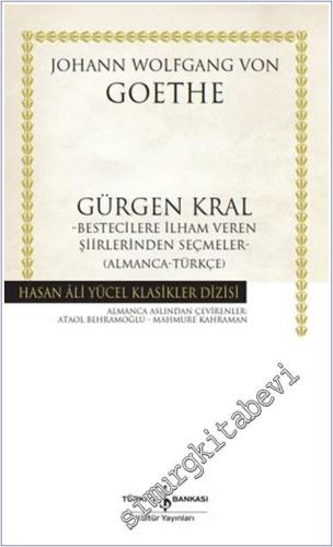 Gürgen Kral: Bestecilere İlham Veren Şiirlerinden Seçmeler (Almanca - Türkçe) - 2024