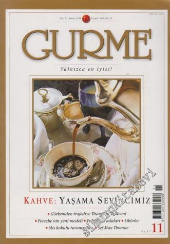 Gurme Yaşama Sanatı Dergisi - Sayı: 11, Şubat 1998