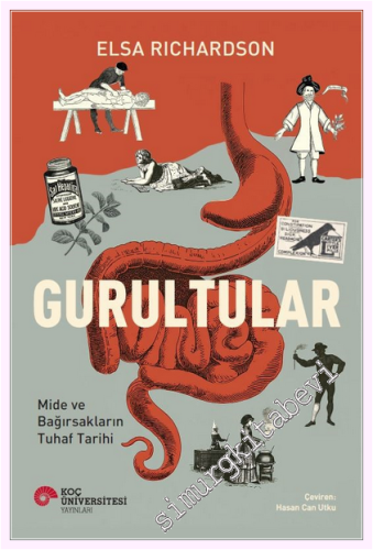 Gurultular Mide ve Bağırsakların Tuhaf Tarihi -         2026