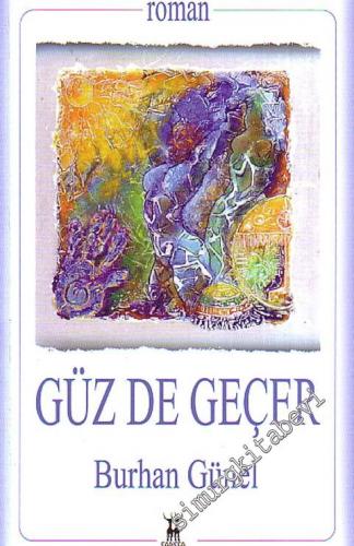 Güz de Geçer -