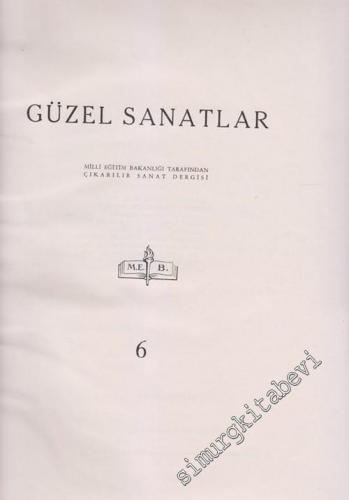 Güzel Sanatlar Dergisi - Sayı: 6       1949
