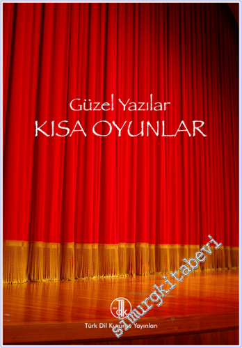 Güzel Yazılar Dizisi 4: Kısa Oyunlar